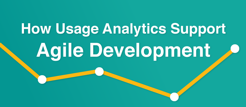 Pragmatic Marketing: How Usage Analytics Support Agile Development
